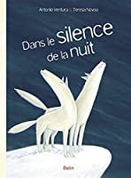 Bild des Verkufers fr Dans Le Silence De La Nuit zum Verkauf von RECYCLIVRE