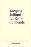 Seller image for La Reine Du Monde : Essai Sur La Dmocratie D'opinion for sale by RECYCLIVRE