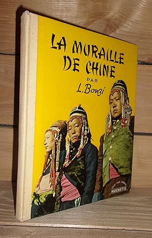 Seller image for LA MURAILLE DE CHINE for sale by Planet's books