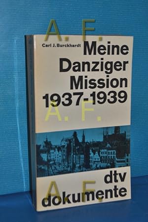 Bild des Verkufers fr Meine Danzinger Mission 1937 - 1939 zum Verkauf von Antiquarische Fundgrube e.U.