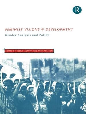 Bild des Verkufers fr Feminist Visions of Development : Gender, Analysis and Policy zum Verkauf von GreatBookPrices