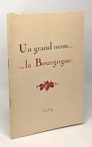 Un grand nom. . la Bourgogne --- brochure offerte par la maison A. Hégar