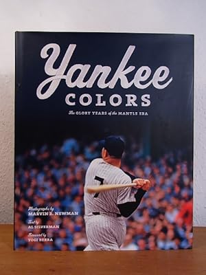 Bild des Verk�ufers f�r Yankee Colors. The Glory Years of the Mantle Era zum Verkauf von Antiquariat Weber
