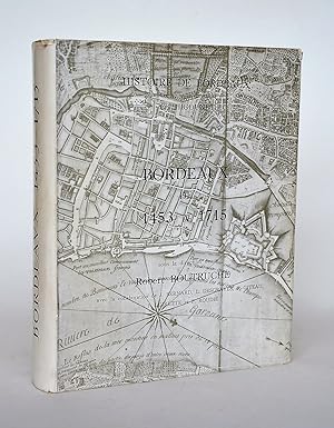 Bild des Verkufers fr Bordeaux De 1453  1715 zum Verkauf von Librairie Raimbeau