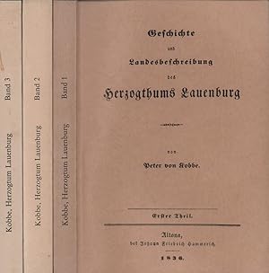 Bild des Verkufers fr Kobbe, Peter von. Geschichte und Landesbeschreibung des Herzogthums Lauenburg. (Fotomechanischer Nachdruck / REPRINT der Ausgabe Altona, Hammerich, 1836-1987). 3 Bde. (= komplett). zum Verkauf von Antiquariat Reinhold Pabel