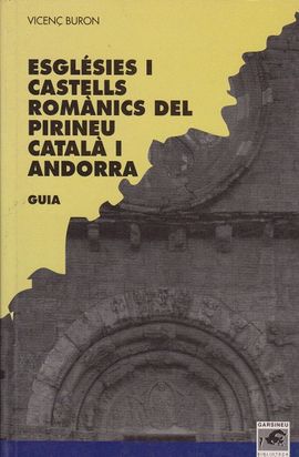 Imagen del vendedor de ESGLESIES I CASTELLS ROMANICS DEL PIRINEU CATAL I ANDORRA a la venta por Librovicios