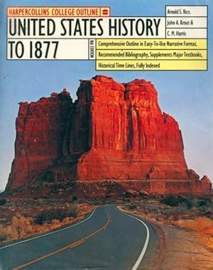 United states history to 1877 - Arnold S. Rice