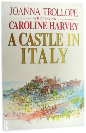 Imagen del vendedor de A Castle in Italy a la venta por PsychoBabel & Skoob Books