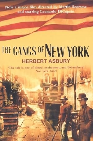 Seller image for The gangs of New York - Herbert Asbury for sale by Book Hmisphres