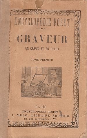 Seller image for ENCYCLOPEDIE RORET-GRAVEUR EN CREUX ET EN RELIEF-TOME PREMIER for sale by Librairie l'Aspidistra