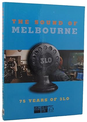 THE SOUND OF MELBOURNE: 75 years of 3LO