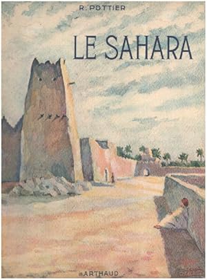 Image du vendeur pour La sahara /150 hliogravures mis en vente par librairie philippe arnaiz