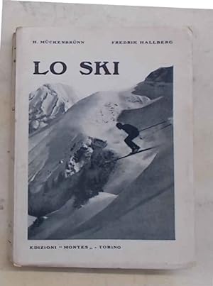 Immagine del venditore per Lo ski. venduto da S.B. Il Piacere e il Dovere