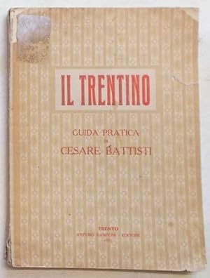 Il Trentino. Guida pratica.