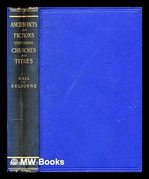 Seller image for Ancient facts and fictions concerning churches and tithes for sale by MW Books