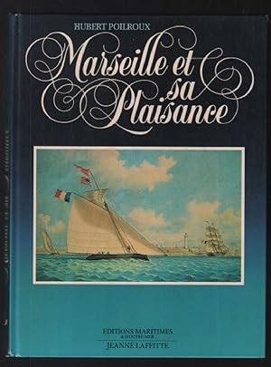 Bild des Verkufers fr Marseille et sa plaisance zum Verkauf von librairie philippe arnaiz