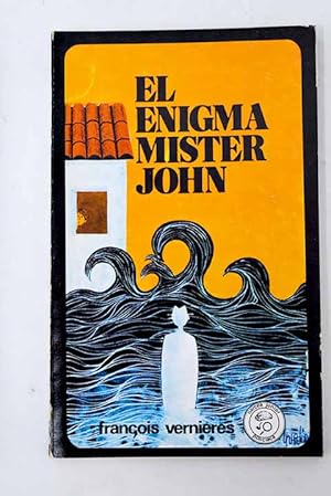 Imagen del vendedor de El enigma Mister John a la venta por Alcan Libros