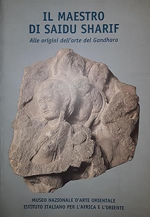 Il Maestro di Sidu Sharif: Alle origini dell'arte di Gandhara