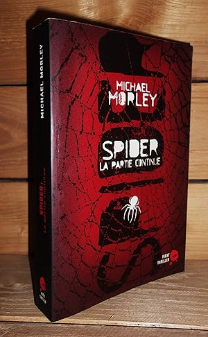 Immagine del venditore per SPIDER : La Partie Continue venduto da Planet's books