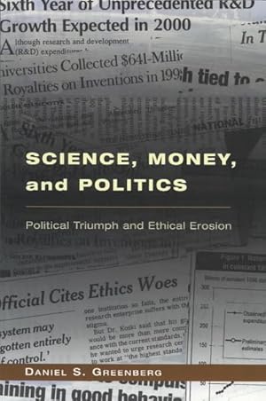 Imagen del vendedor de Science, Money, and Politics : Political Triumph and Ethical Erosion a la venta por GreatBookPrices