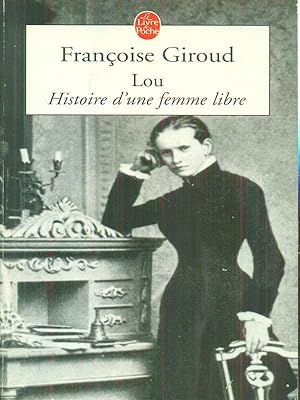 Seller image for Lou histoire d'une femme libre for sale by Librodifaccia