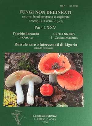 Seller image for Fungi Non Delineati 75: Russule rari o interessante di Liguria - secondo contributo for sale by PEMBERLEY NATURAL HISTORY BOOKS BA, ABA