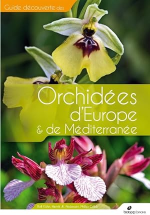 Guide Découverte des Orchidées d'Europe et de Méditerrannée
