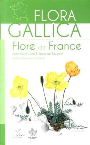 Bild des Verkufers fr Flora Gallica: Flore de France zum Verkauf von PEMBERLEY NATURAL HISTORY BOOKS BA, ABA
