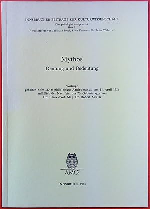 Seller image for Mythos. Deutung und Bedeutung. Vortrge gehalten beim for sale by biblion2