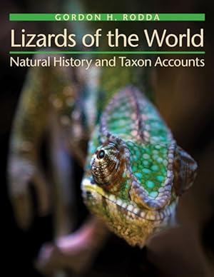 Bild des Verkufers fr Lizards of the World: Natural History and Taxon Accounts zum Verkauf von PEMBERLEY NATURAL HISTORY BOOKS BA, ABA