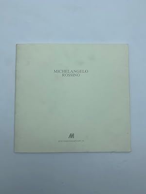 Imagen del vendedor de Michelangelo Rossino (catalogo) a la venta por Coenobium Libreria antiquaria