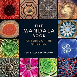 Bild des Verkufers fr The Mandala Book: Patterns of the Universe by Cunningham, Lori Bailey [Paperback ] zum Verkauf von booksXpress