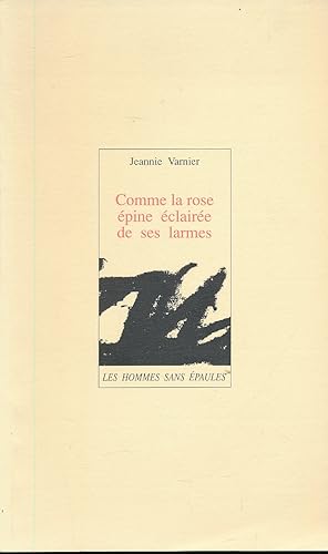 Bild des Verkufers fr Comme la rose pine claire de ses larmes zum Verkauf von LIBRAIRIE GIL-ARTGIL SARL