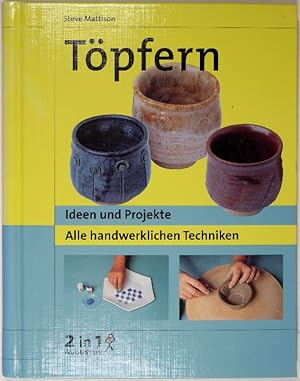 Seller image for Tpfern. Ideen und Projekte. Alle handwerklichen Techniken. for sale by Gerhard Zhringer Antiquariat & Galerie Online