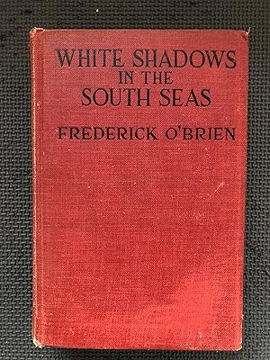 Imagen del vendedor de White Shadows in the South Seas a la venta por Cragsmoor Books