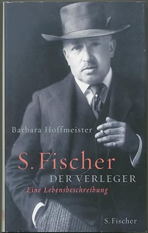 Seller image for S. Fischer, der Verleger. Eine Lebensbeschreibung. for sale by Schsisches Auktionshaus & Antiquariat