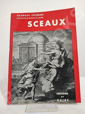 Sceaux. Histoire et visite