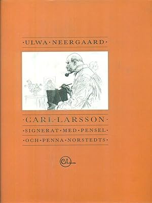 Image du vendeur pour Carl Larsson signerat med pensel och penna nordstedts 2vv mis en vente par Miliardi di Parole