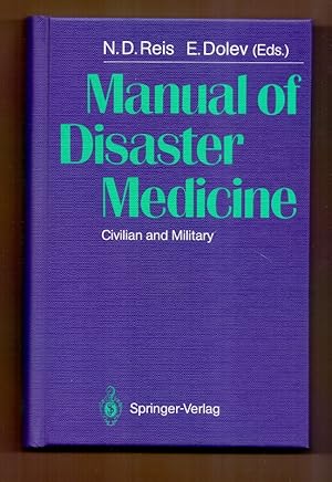 Immagine del venditore per Manual of Disaster Medicine: Civilian and Military. venduto da Die Wortfreunde - Antiquariat Wirthwein Matthias Wirthwein