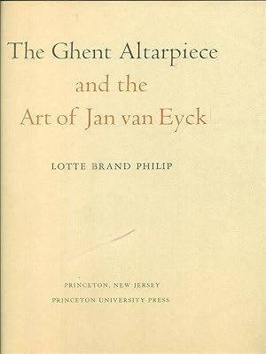 Immagine del venditore per The Ghent Alterpiece and the art of Jan van Eyck venduto da Miliardi di Parole