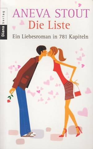 Bild des Verkufers fr Die Liste : Ein Liebesroman in 781 Kapiteln. zum Verkauf von TF-Versandhandel - Preise inkl. MwSt.