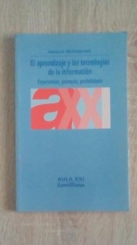 Seller image for APRENDIZAJE Y LAS TECNOLOGIAS DE LA INFORMACION, EL - EXPERIENCIAS, PROMESAS, POSIBILIDADES for sale by Libreria Bibliomania