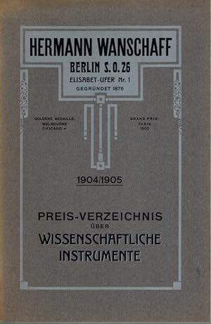 Preis-Verzeichnis über wissenschaftliche Instrumente. 1904/1905.
