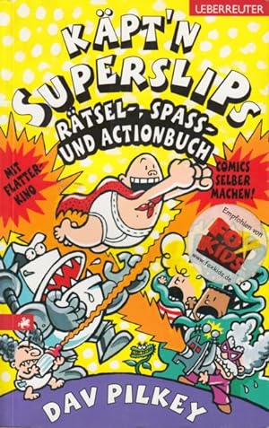 Käpt n Superslips Rätsel-, Spass- und Actionbuch.