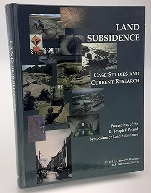 Immagine del venditore per Land Subsidence Case Studies and Current Research: Proceedings of the Joseph F. Poland Symposium on Land Subsidence. venduto da Zephyr Books