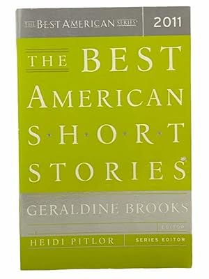 Seller image for The Best American Short Stories 2011 for sale by Yesterday's Muse, ABAA, ILAB, IOBA