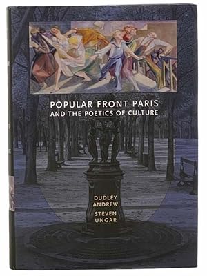 Bild des Verkufers fr Popular Front Paris and the Poetics of Culture zum Verkauf von Yesterday's Muse, ABAA, ILAB, IOBA