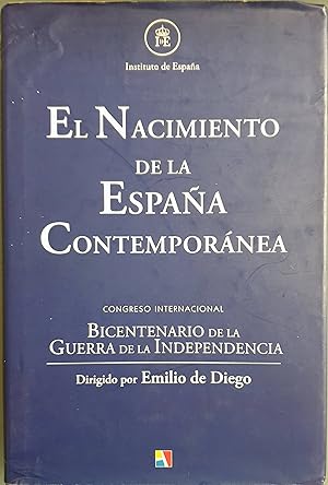 Seller image for El nacimiento de la Espaa Contempornea for sale by Los libros del Abuelo