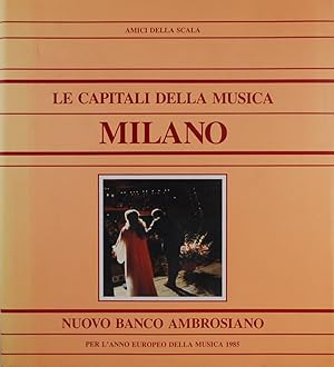 Image du vendeur pour Le capitali della musica. Milano mis en vente par FABRISLIBRIS