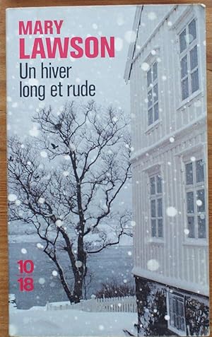 Un hiver long et rude